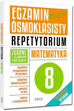 Egzamin Ósmoklasisty Matematyka Repetytorium 2024 Najnowsze Wydanie Greg